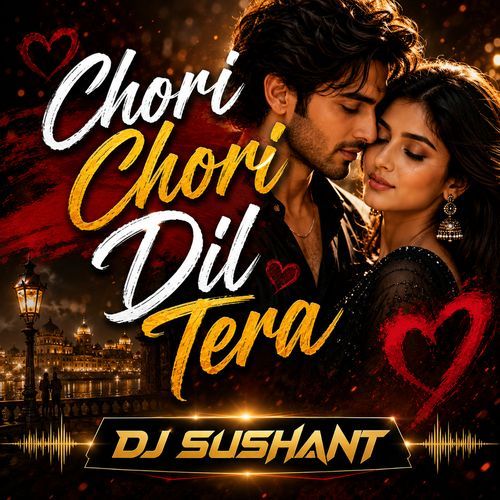 Chori Chori Dil Tera