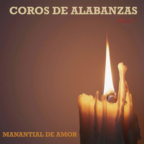 Coros de Alabanzas Disco 1