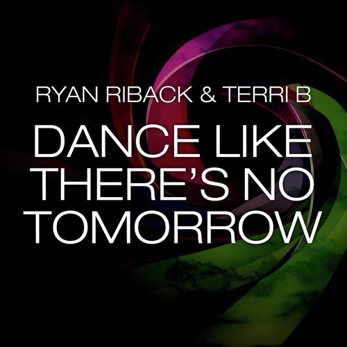 Dance Like There's No Tomorrow (Radio Edit)