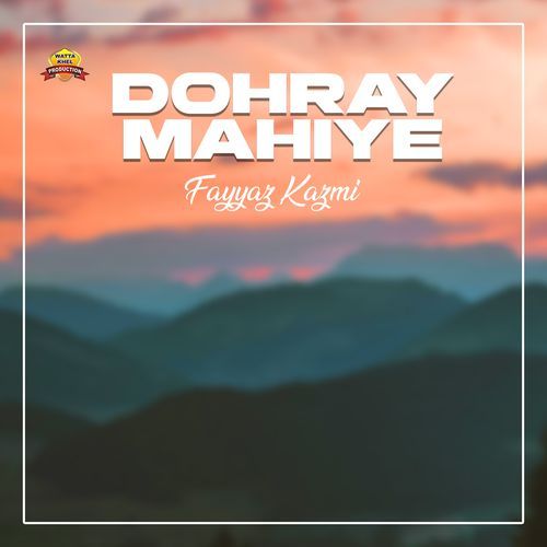 Dohray Mahiye