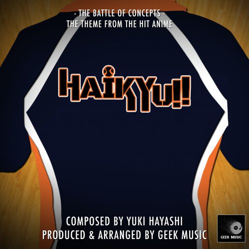 Haikyuu!! - The Battle Of Concepts - Main Theme_poster_image