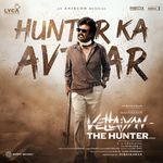 Hunter Ka Avtaar (From &quot;Vettaiyan The Hunter (Hindi)&quot;)