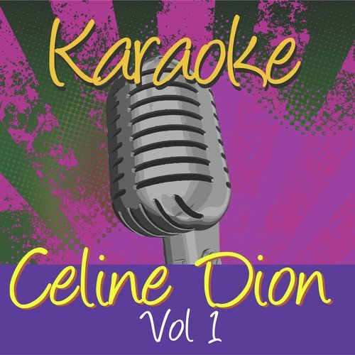 Karaoke - Celine Dion Vol.1