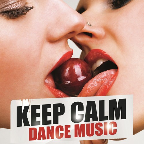 Keep Calm Dance Music