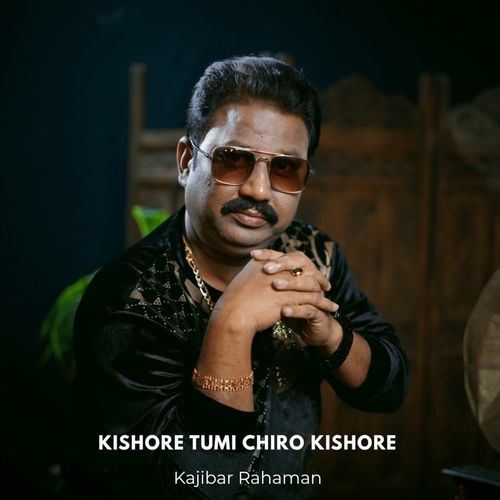 Kishore Tumi Chiro Kishore