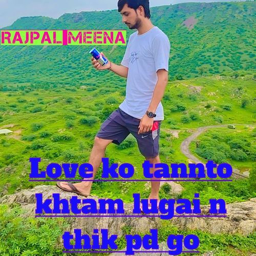 Love ko tannto khtam lugai n thik pd go