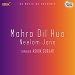 Mahro Dil Huo Neelam Jana