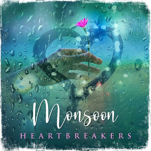 Monsoon Heartbreakers