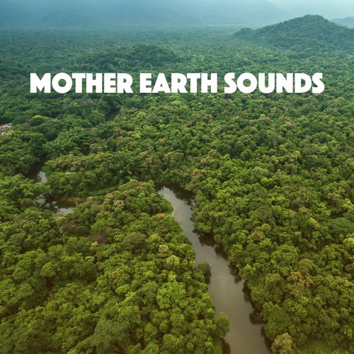 Mother Earth Sounds