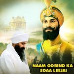Naam Gobind Ka Sdaa Leejai
