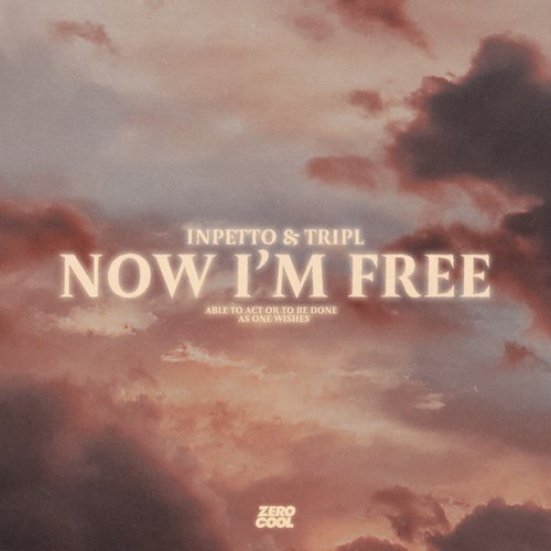 Now I'm Free (Extended Mix)