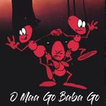 O Maa Go Baba Go