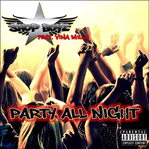 Party All Night (feat. Vina Mills)
