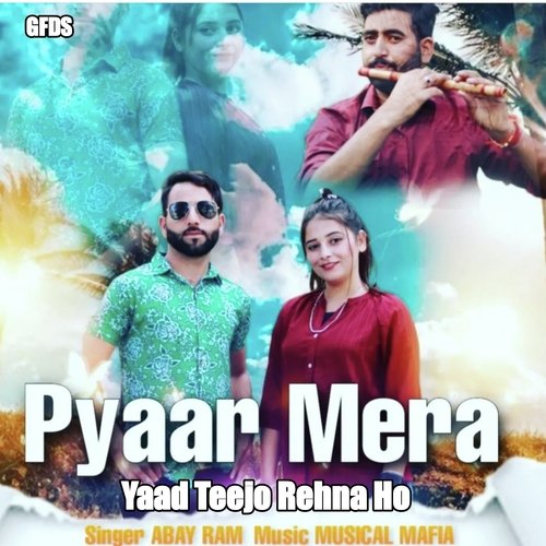 Pyaar Mera Yaad Teejo Rehna Ho