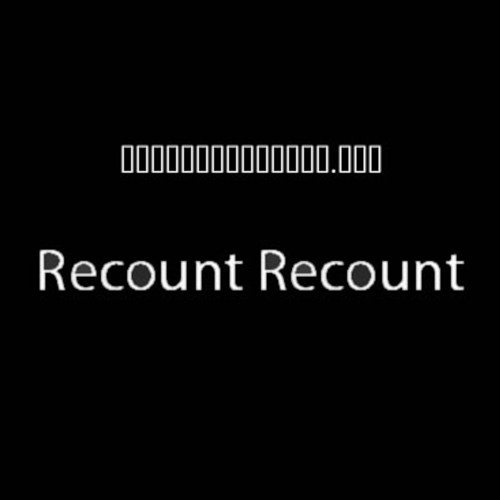 Recount Recount