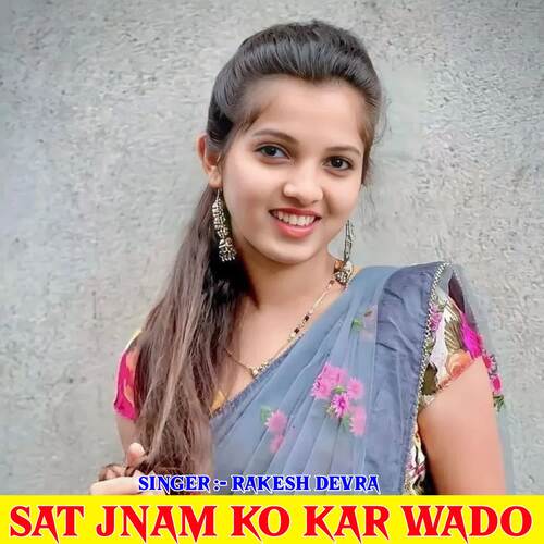 Sat Jnam Ko Kar Wado