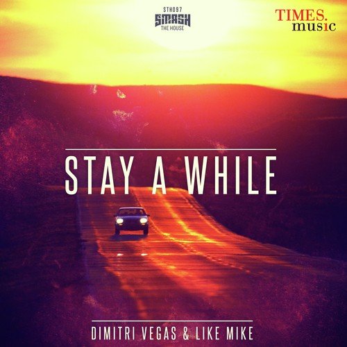 Stay A While (Radio Edit)