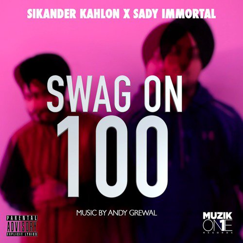 Swag on 100 (feat. Sady Immortal)_poster_image