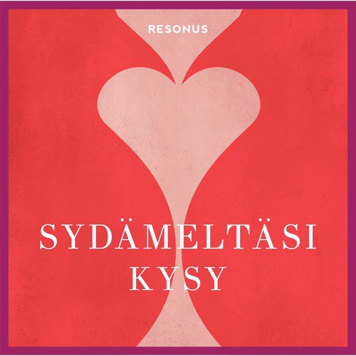 Sydämeltäsi kysy_poster_image