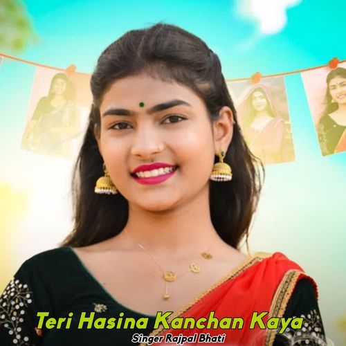 Teri Hasina Kanchan Kaya