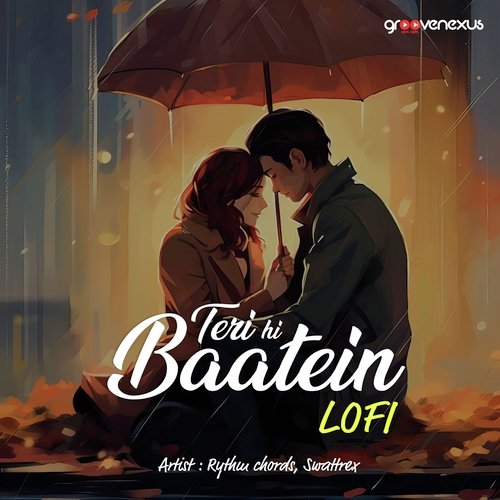 Teri Hi Baatein - Lofi