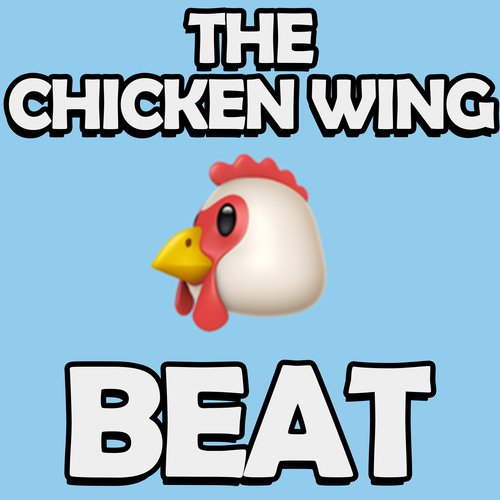 The Chicken Wing Beat_poster_image