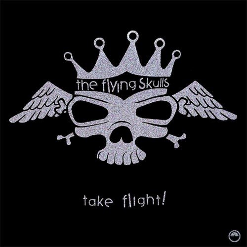The Flying Skulls: Take Flight!