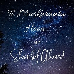 To Muskurata Hoon-IjgsWAJaAF8