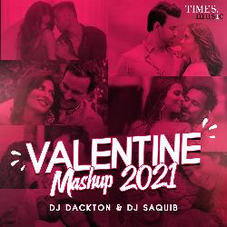 Valentine Mashup 2021 By DJ DAckton &amp; DJ Saquib-JwQzSBpmWAQ