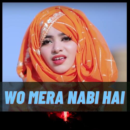 Wo Mera Nabi Hai | Urdu Naat by Laiba