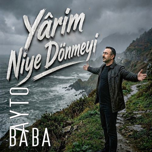 Yârim Niye Dönmeyi
