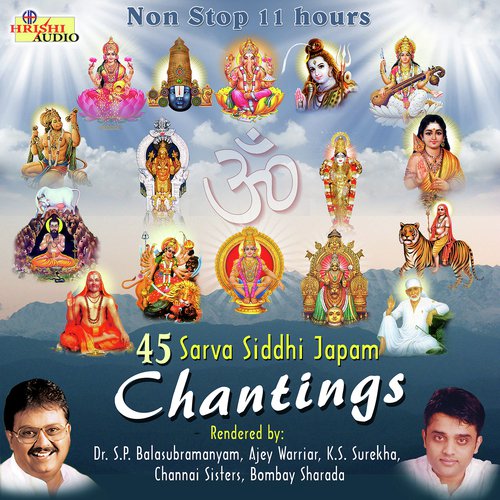 45 Sarva Siddhi Japam Chantings