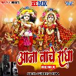 Aaja Nachle Radha - Remix