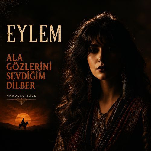 Ala Gözlerini Sevdiğim Dilber