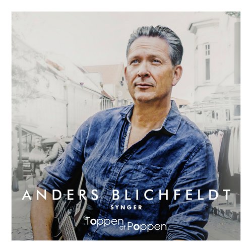 Anders Blichfeldt Synger Toppen Af Poppen_poster_image