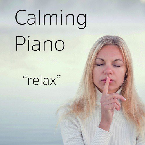Calming Piano Relax