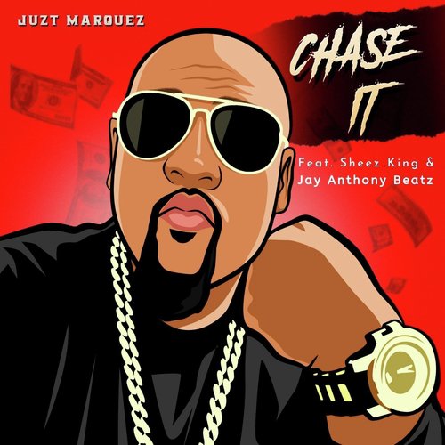 Chase It (feat. Sheez King & Jay Anthony Beatz) cover art