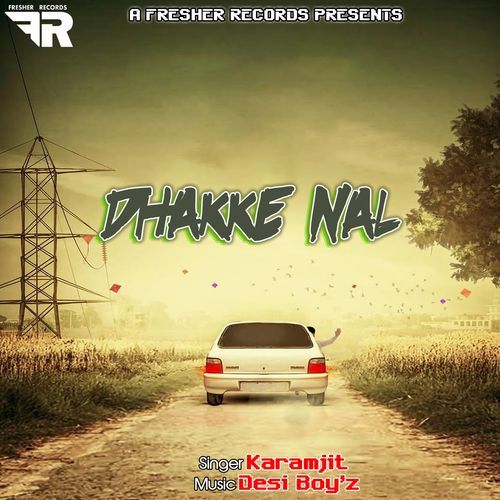 Dhakke Nal