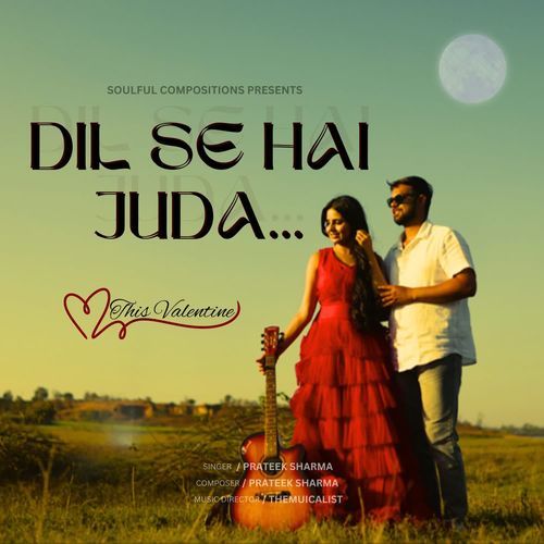 Dil Se Hain Juda