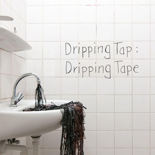 Dripping Tape