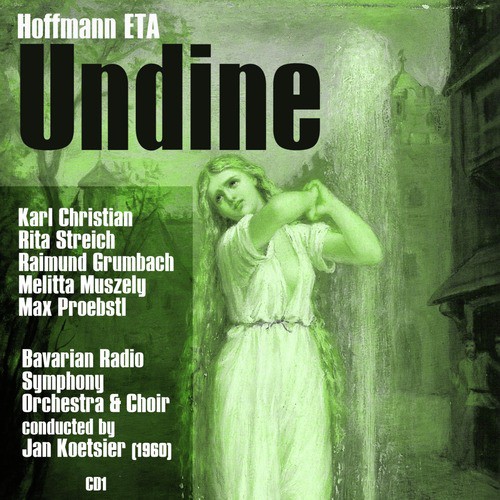 Undine: Act I, "Euch Segne"