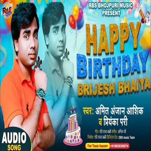 Happy Birthday Brijesh Bhaiya