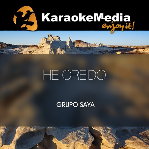 He Creido(Karaoke Version) [In The Style Of Grupo Saya] cover art