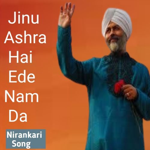 Jinu Ashra Hai Ede Nam Da