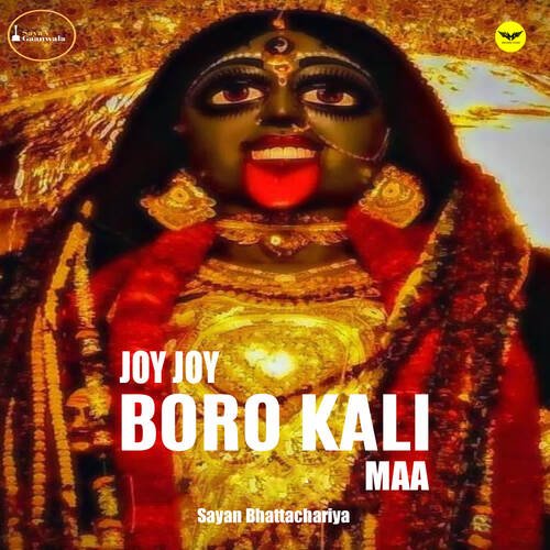 Joy Joy Boro Kali Maa