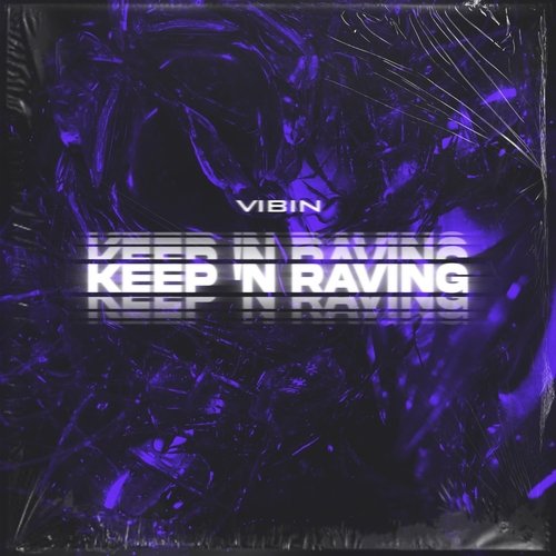 Keep `n Raving