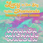Lucy in the Sky with Diamonds