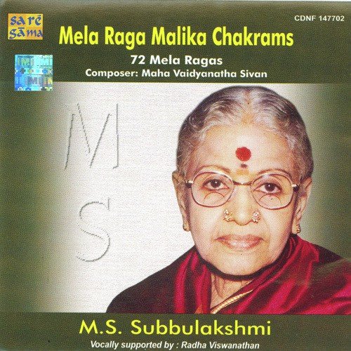 M. S. Subbulakshmi - Mela Raga Malika Chakrams