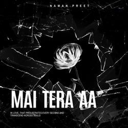Mai tera aa