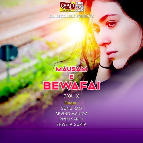 Mausam E Bewafai (Vol. 3)